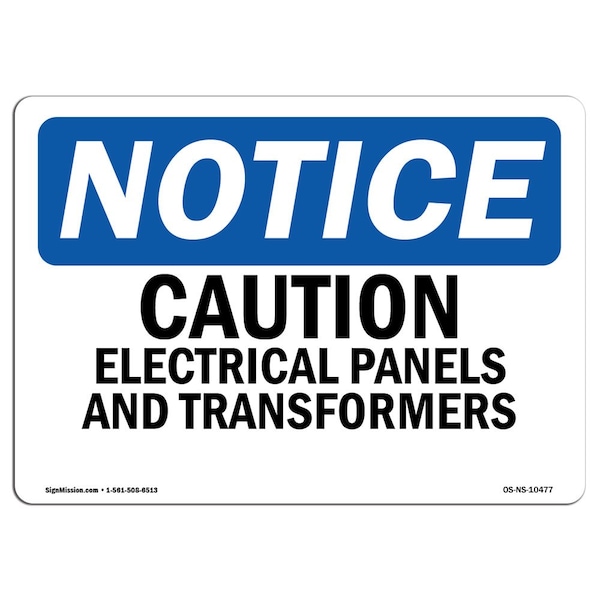 Signmission OSHA Notice Sign, 7" H, Rigid Plastic, Caution Electrical Panels And Transformers Sign, Landscape OS-NS-P-710-L-10477 - main